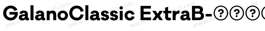 GalanoClassic ExtraB字体转换